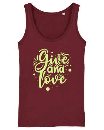 Give and Love Burgundy