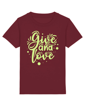 Give and Love Burgundy