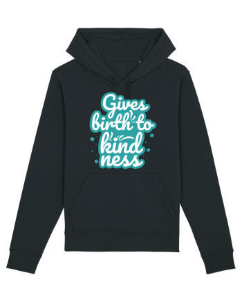 Gives Birth to Kindness Black