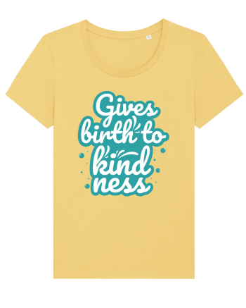 Gives Birth to Kindness Jojoba