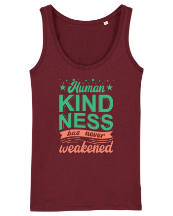 Human Kindness Burgundy