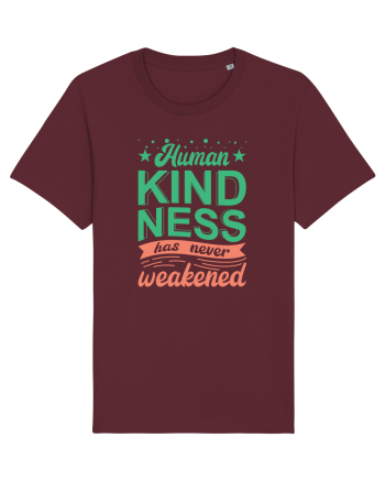 Human Kindness Burgundy