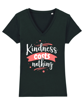 Kindness Costs Nothing Black