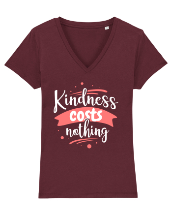 Kindness Costs Nothing Burgundy