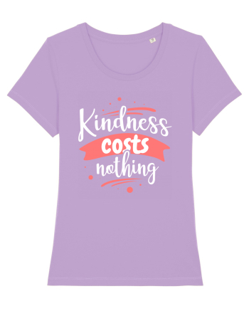 Kindness Costs Nothing Lavender Dawn