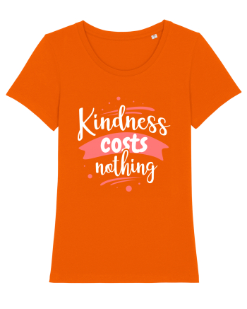 Kindness Costs Nothing Bright Orange