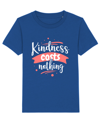 Kindness Costs Nothing Majorelle Blue