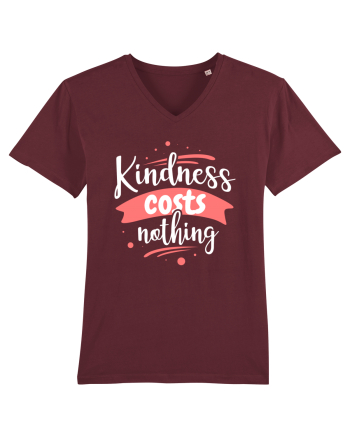 Kindness Costs Nothing Burgundy