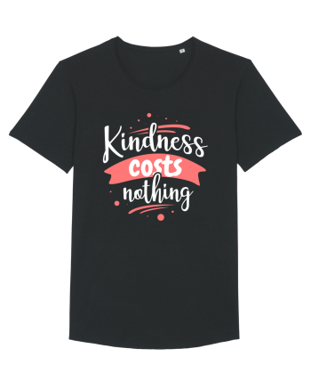 Kindness Costs Nothing Black