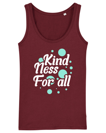 Kindness for All Burgundy