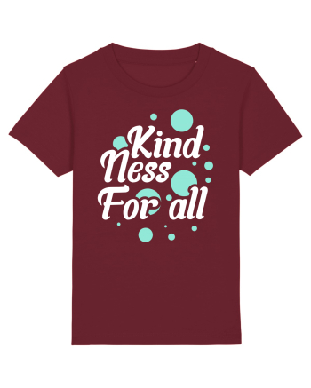 Kindness for All Burgundy