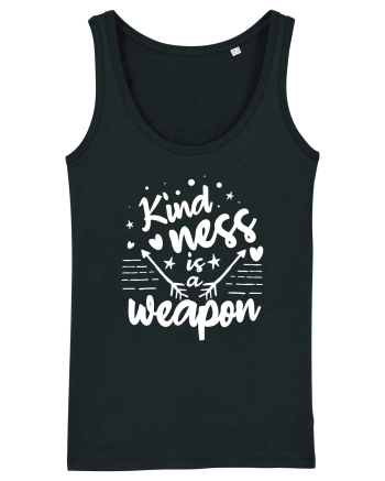 Kindness is a Weapon Black