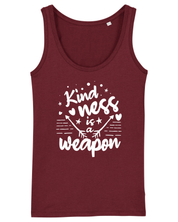 Kindness is a Weapon Burgundy