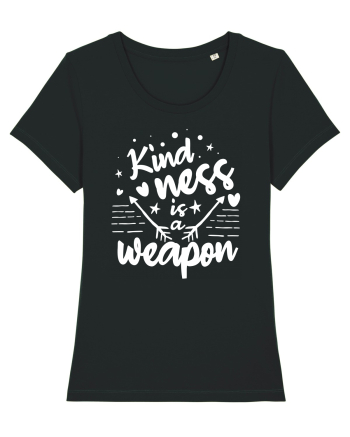 Kindness is a Weapon Black