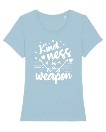 Kindness is a Weapon Sky Blue