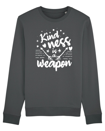 Kindness is a Weapon Anthracite