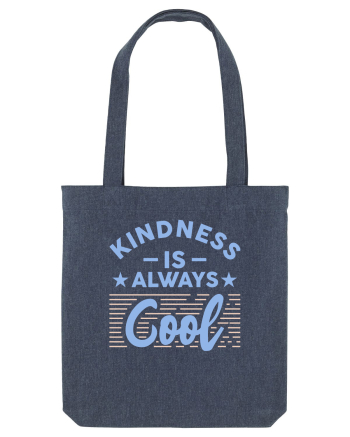 Kindness is Always Cool Midnight Blue