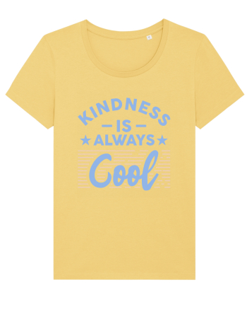 Kindness is Always Cool Jojoba