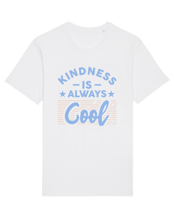 Kindness is Always Cool White