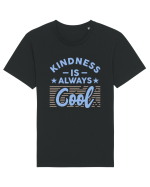 Kindness is Always Cool Tricou mânecă scurtă Unisex Rocker