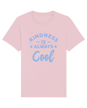 Kindness is Always Cool Cotton Pink
