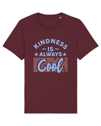 Kindness is Always Cool Burgundy
