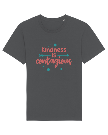 Kindness is Contagious Anthracite