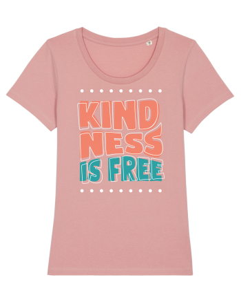 Kindness is Free Canyon Pink