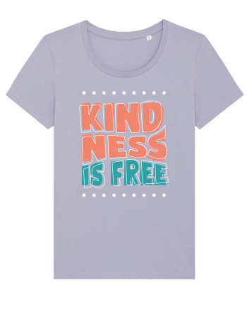 Kindness is Free Lavender