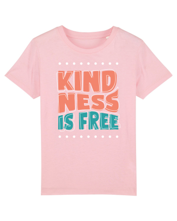 Kindness is Free Cotton Pink