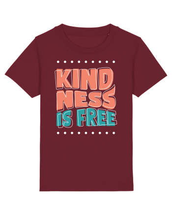 Kindness is Free Burgundy