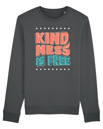 Kindness is Free Anthracite