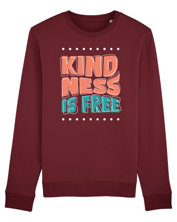 Kindness is Free Burgundy