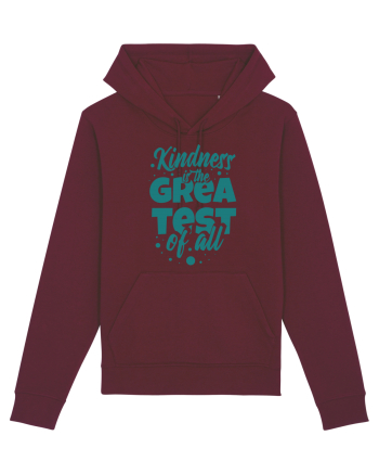 Kindness is the Greatest of All Burgundy