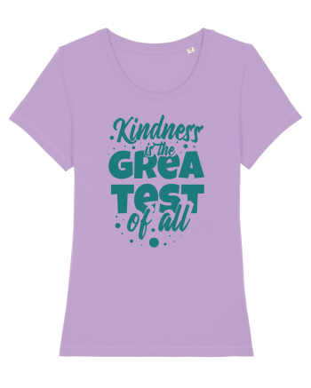 Kindness is the Greatest of All Lavender Dawn