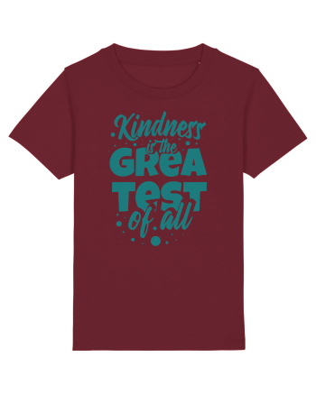 Kindness is the Greatest of All Burgundy