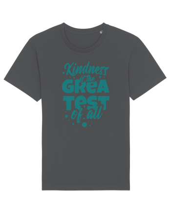 Kindness is the Greatest of All Anthracite