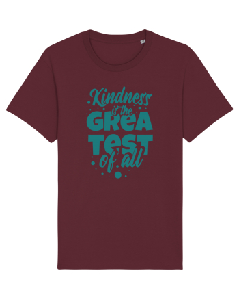 Kindness is the Greatest of All Burgundy