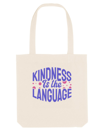 Kindness is the Language Natural