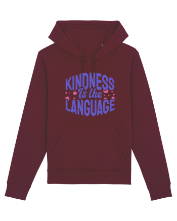 Kindness is the Language Burgundy