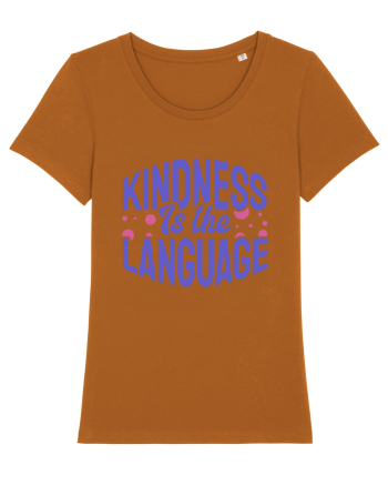 Kindness is the Language Roasted Orange