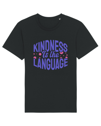 Kindness is the Language Black