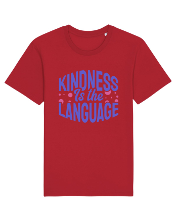 Kindness is the Language Red