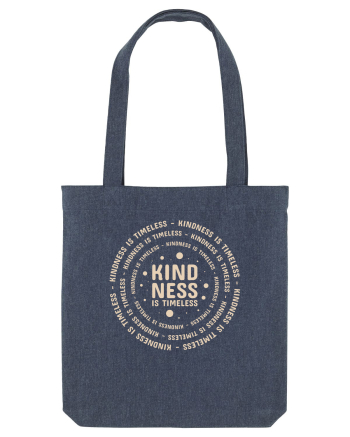 Kindness is Timeless Midnight Blue