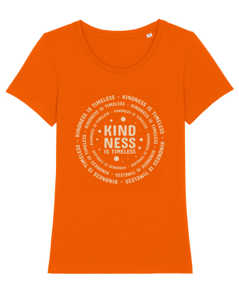 Kindness is Timeless Bright Orange