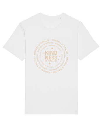 Kindness is Timeless White