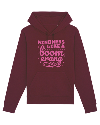 Kindness Like a Boomerang Burgundy