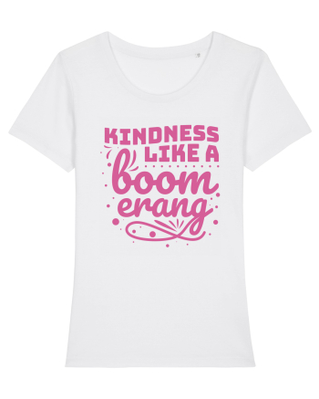 Kindness Like a Boomerang White