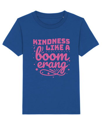 Kindness Like a Boomerang Majorelle Blue