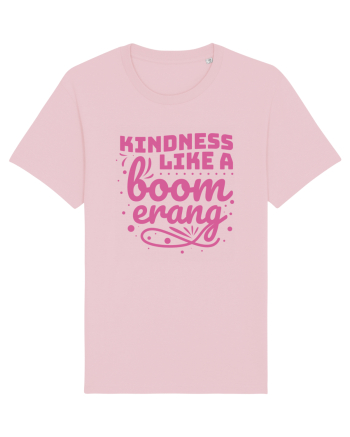 Kindness Like a Boomerang Cotton Pink